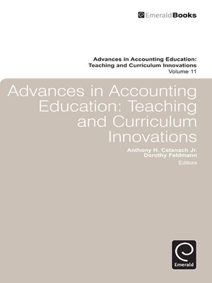 cover image of Advances in Accounting Education: Teaching and Curriculum Innovations, Volume 11